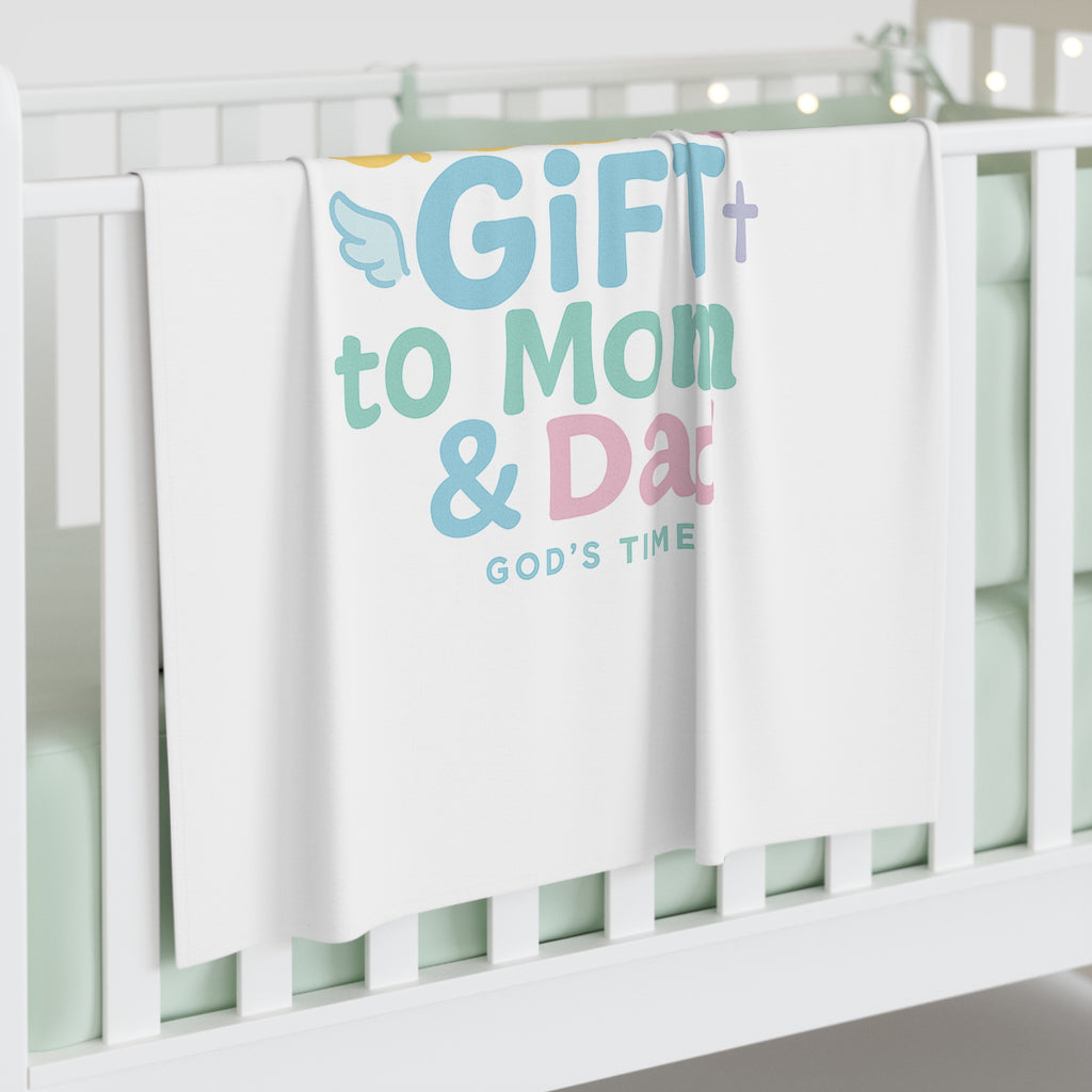 I’m God’s Gift to Mom & Dad Baby Swaddle Blanket